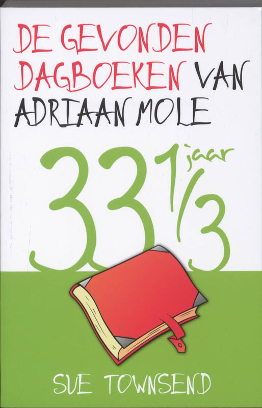 Sue Townsend De Gevonden Dagboeken Van Adriaan Mole 33 1/3 Jaar / De Dagboeken Van Adrian Mole / 7