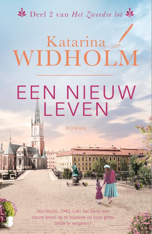 Katarina Widholm Een Nieuw Leven / Het Zweedse Lot / 2