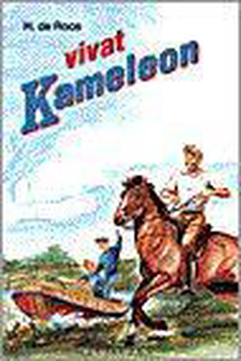 H. de Roos Vivat Kameleon! / Kameleon
