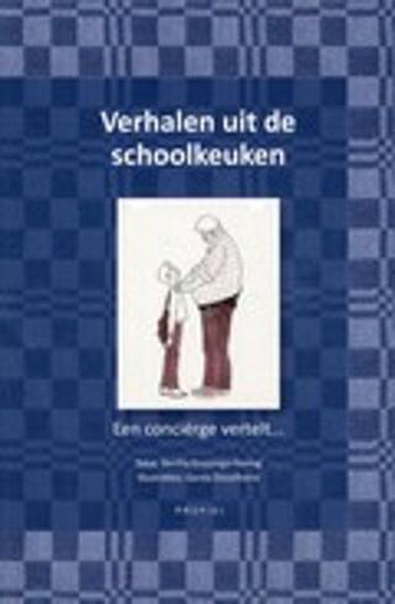 Verhalen uit de schoolkeuken