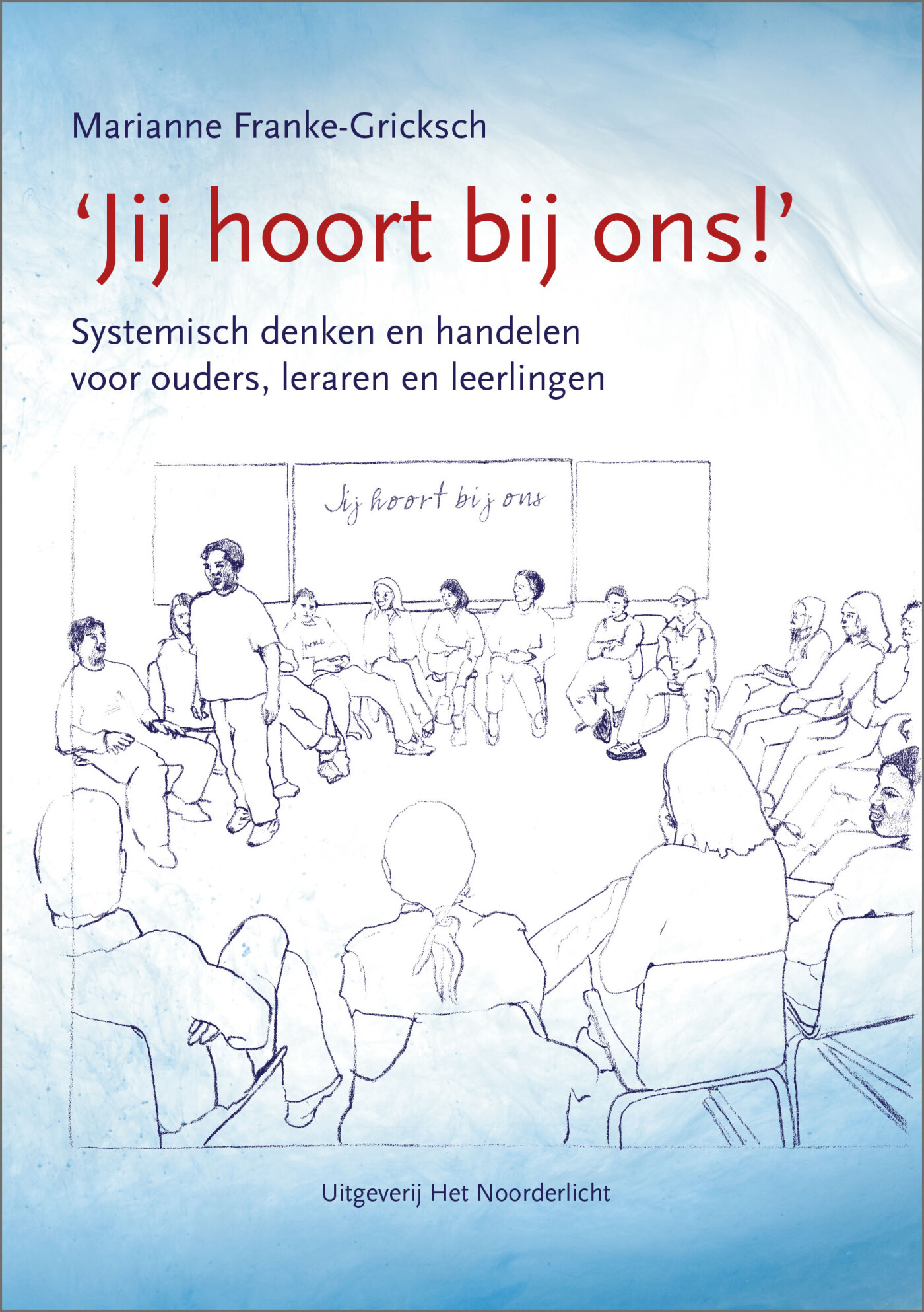 'Jij hoort bij ons!'