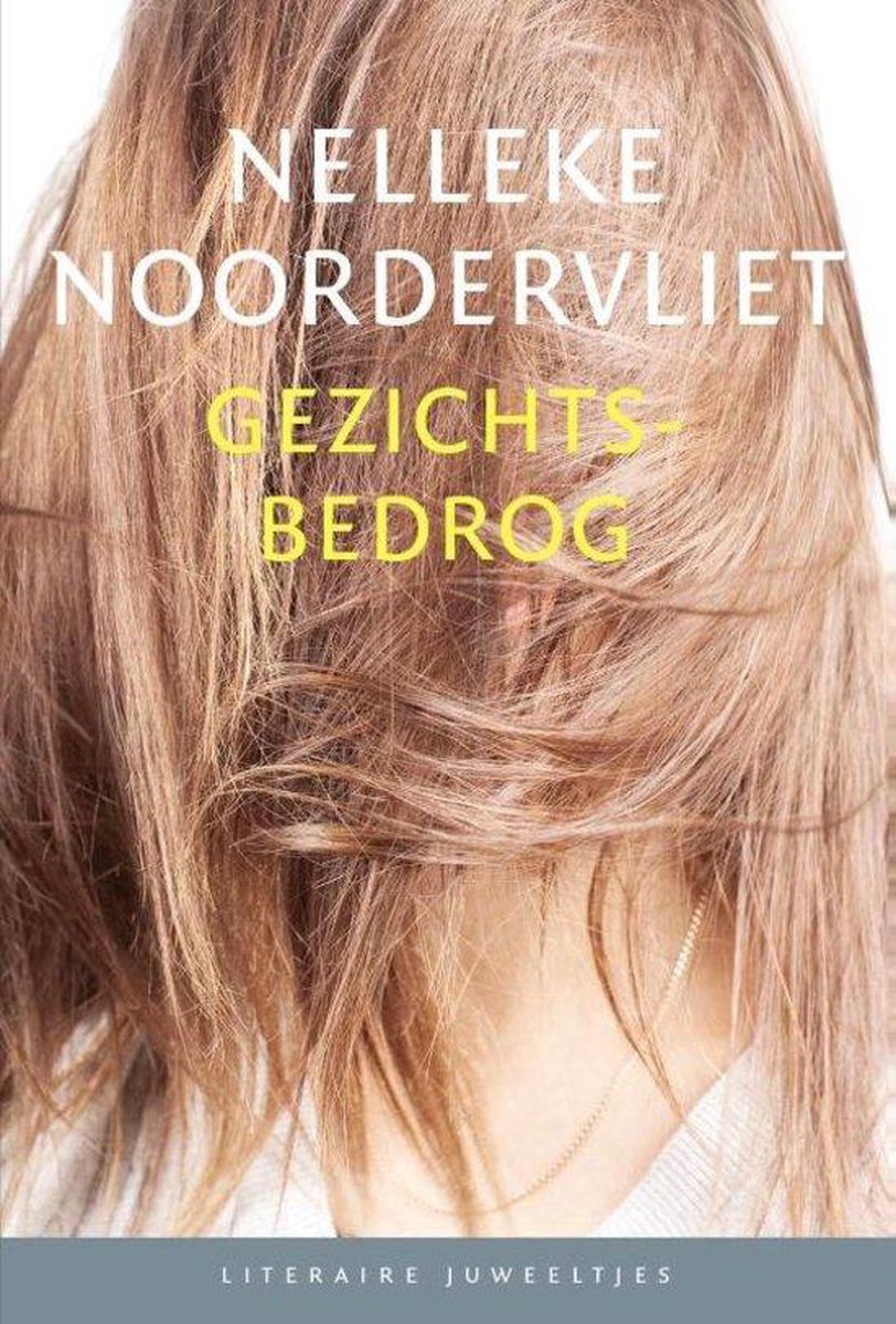 Gezichtsbedrog / Literaire Juweeltjes