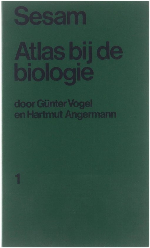 G. Vogel Sesam Atlas Bij De Biologie 1 / Sesam Atlas Bij De Biologie / 1