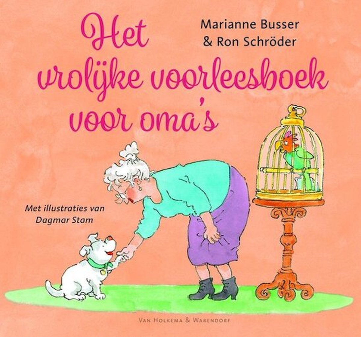 Het vrolijke voorleesboek voor oma's