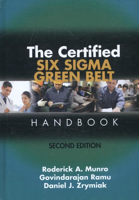 The Certified Six Sigma Green Belt Handbook