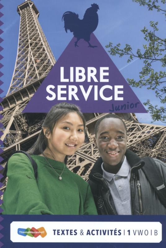 Libre Service Junior Textes et Activités1 vwo 1B