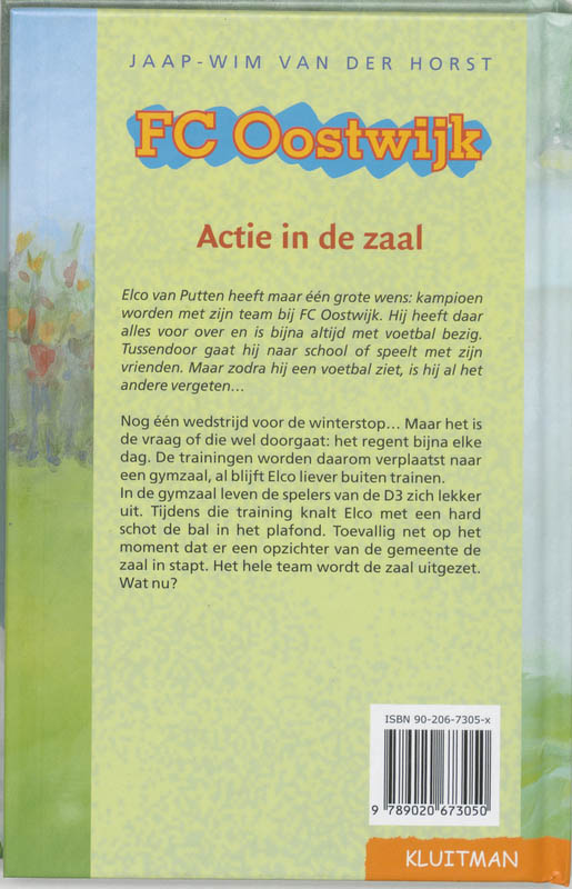 Actie in de zaal / FC Oostwijk achterkant