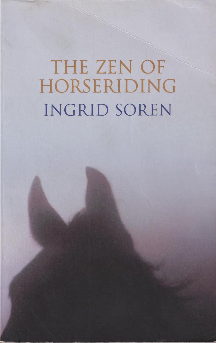 The Zen Of Horseriding
