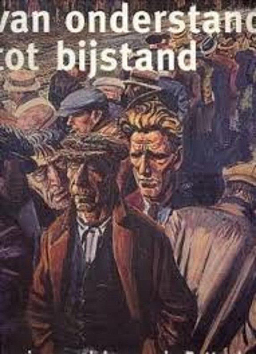 Van Onderstand tot Bijstand