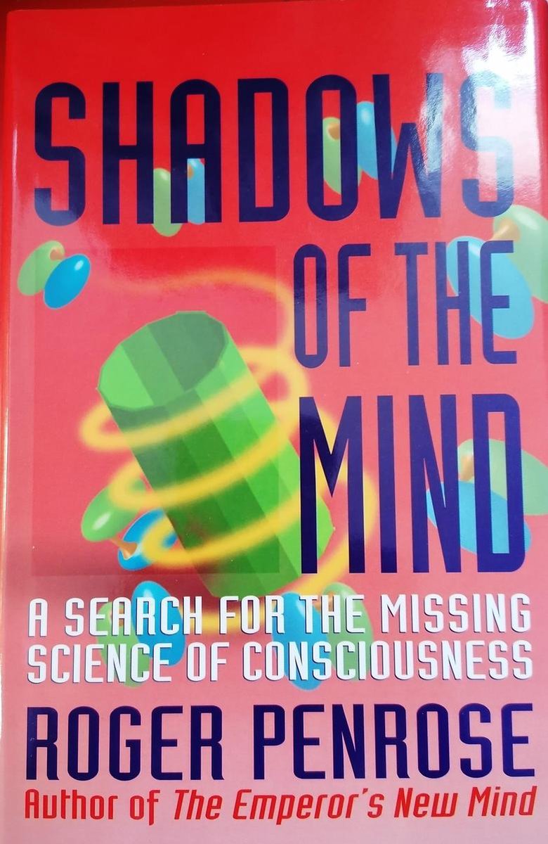 Roger Penrose Shadows Of The Mind C thumbnail