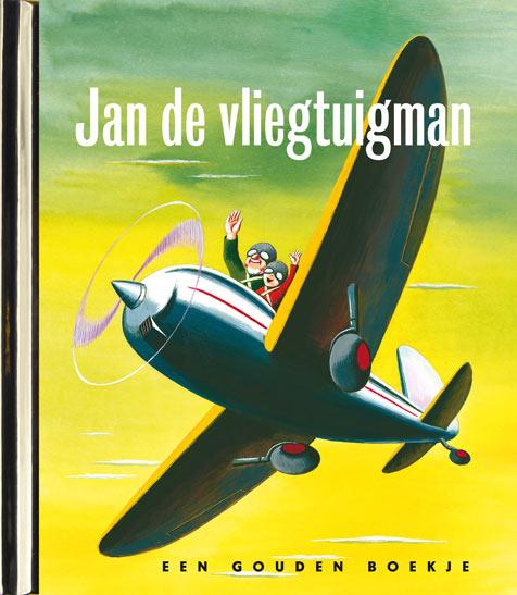 Jan de vliegtuigman, original / Gouden Boekjes