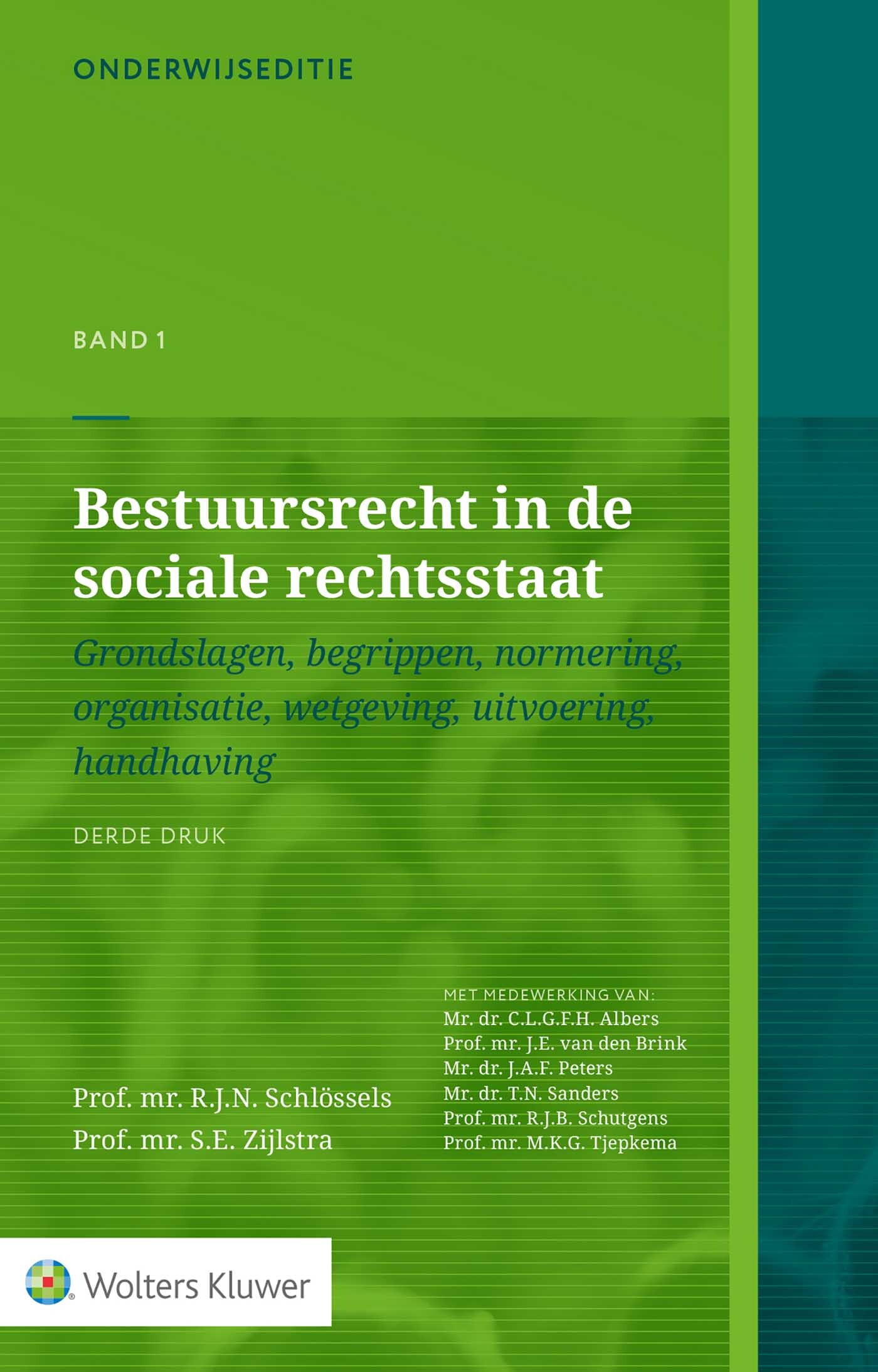 Bestuursrecht in de sociale rechtsstaat, band 1 / onderwijseditie