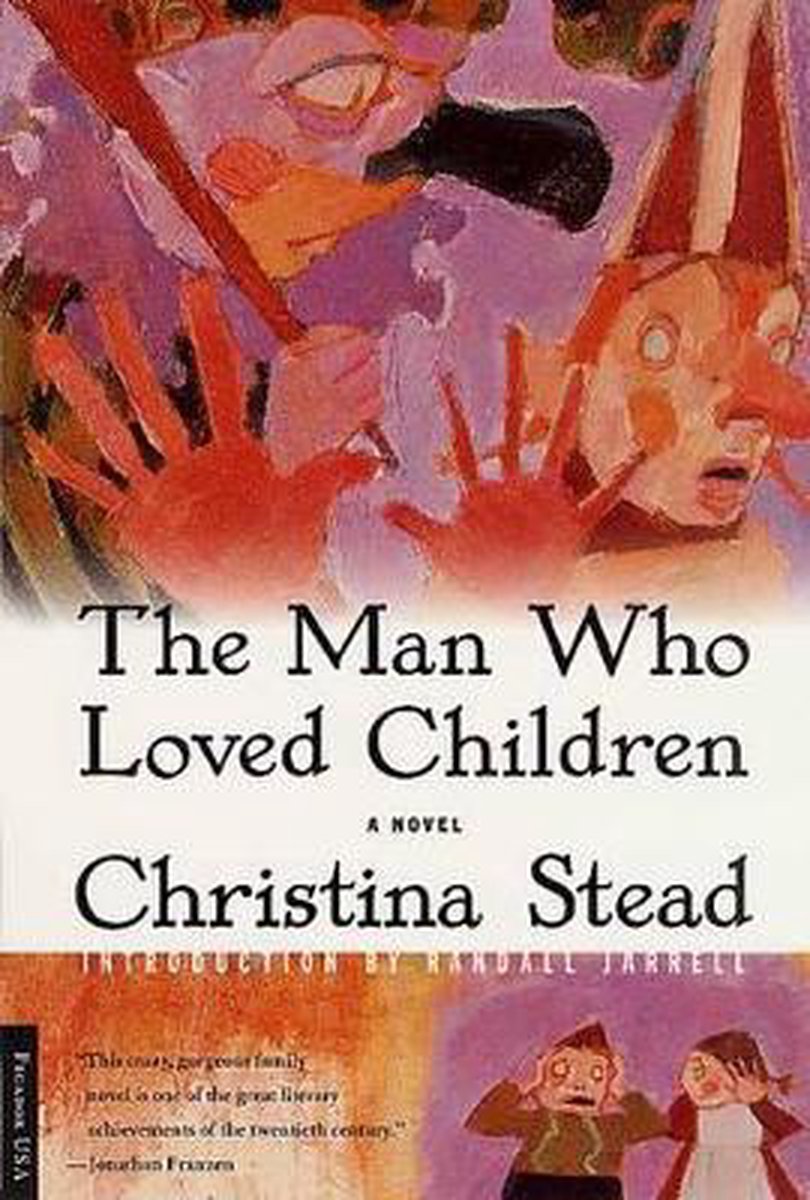 Christina Stead The Man Who Loved Children
