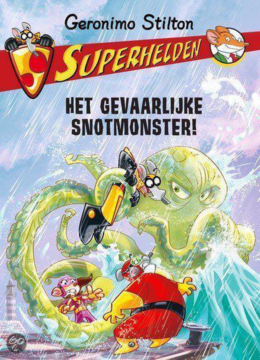 Het gevaarlijke snotmonster!