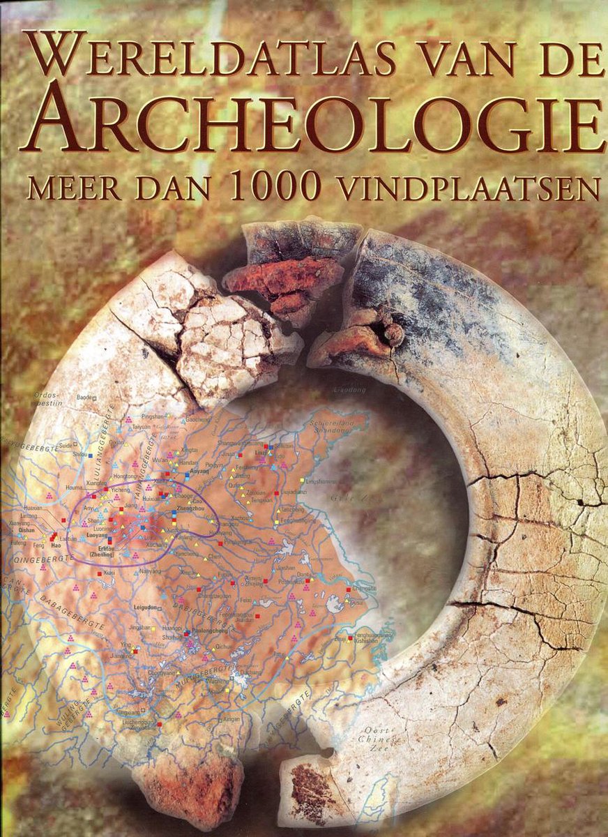 Wereldatlas Van De Archeologie