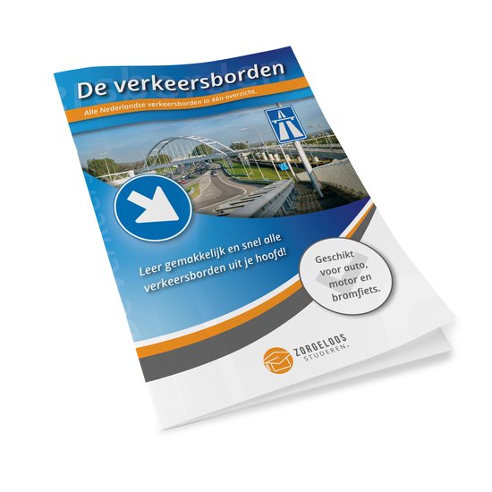 Verkeersborden - Zorgeloos Studeren - Voor auto, motor en scooterrijbewijs