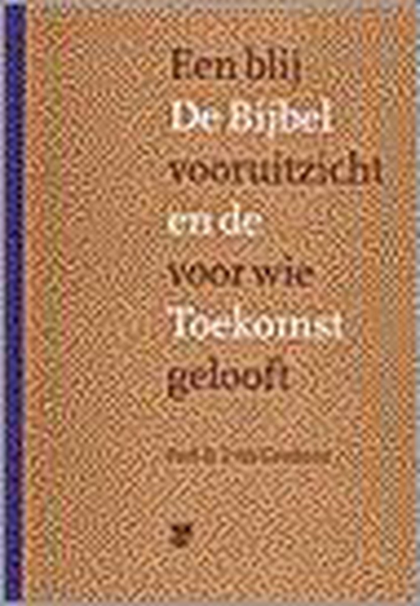 boekenbalie_9789050308724_cover BIJBEL EN DE TOEKOMST