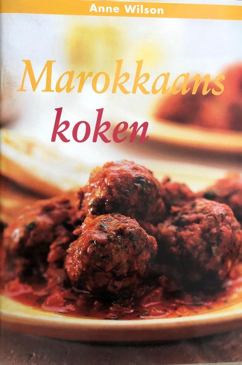 A. Wilson Marokkaans Koken