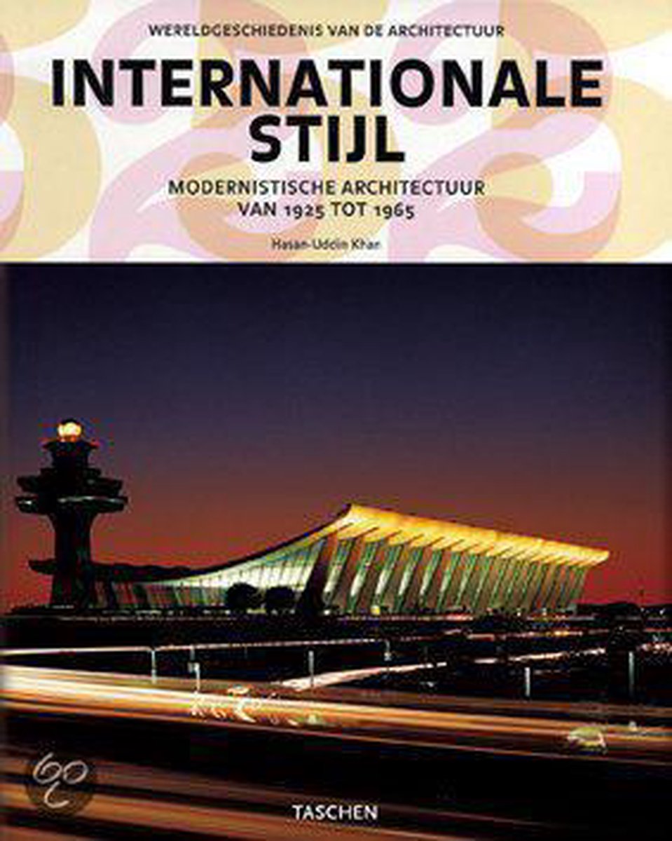 Wereldarchitectuur - Internationale Stijl  (T25)