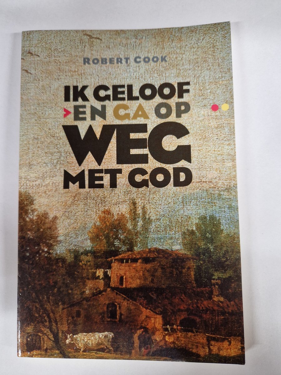 Ik Geloof En Ga Op Weg Met God