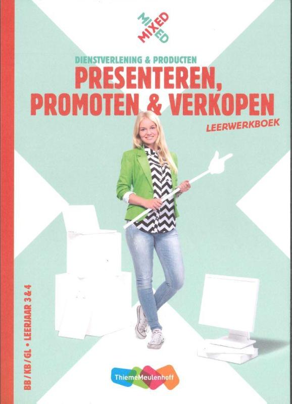 Mixed  - Presenteren, promoten & verkopen vmbo Leerwerkboek