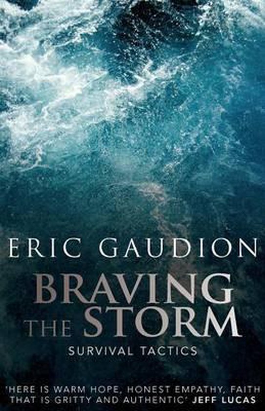 Braving the Storm