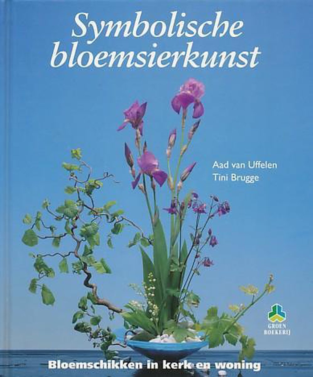 Symbolische bloemsierkunst / De groenboekerij