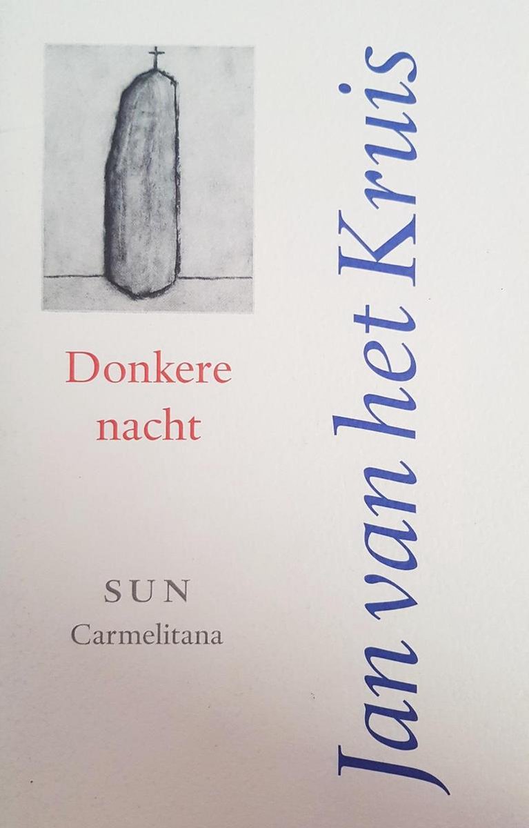 Jan van het Kruis Donkere Nacht