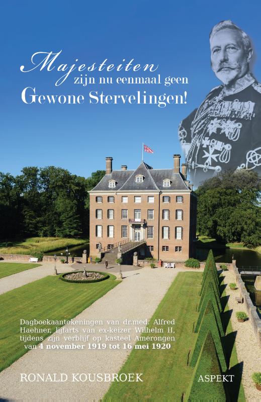 Ronald Kousbroek Majesteiten Zijn Nu Eenmaal Geen Gewone Stervelingen!
