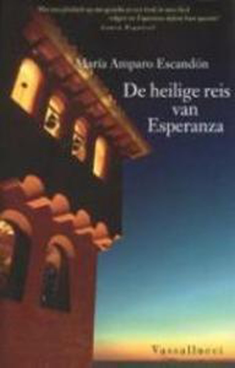 Heilige reis van esperanza