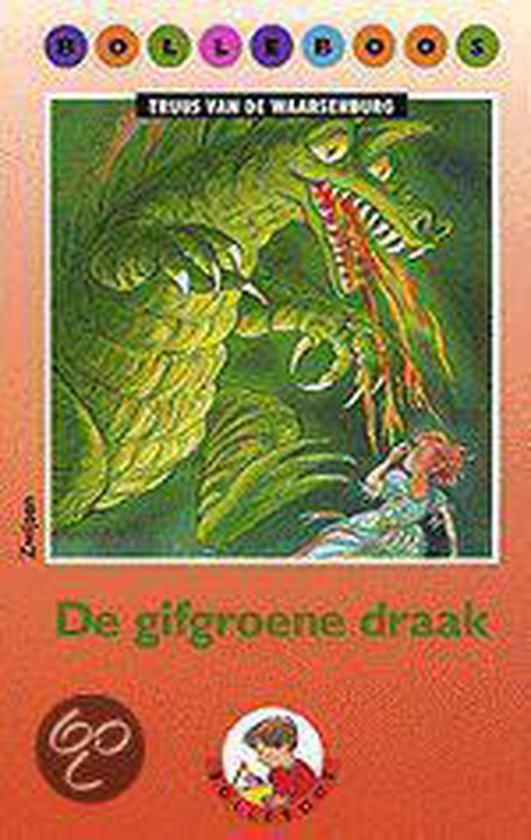 De gifgroene draak / Bolleboos / 6