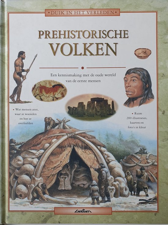 Prehistorische volken / Duik in het Verleden
