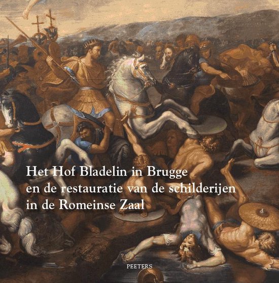 Het Hof Bladelin in Brugge en de restauratie van de schilderijen in de Romeinse Zaal