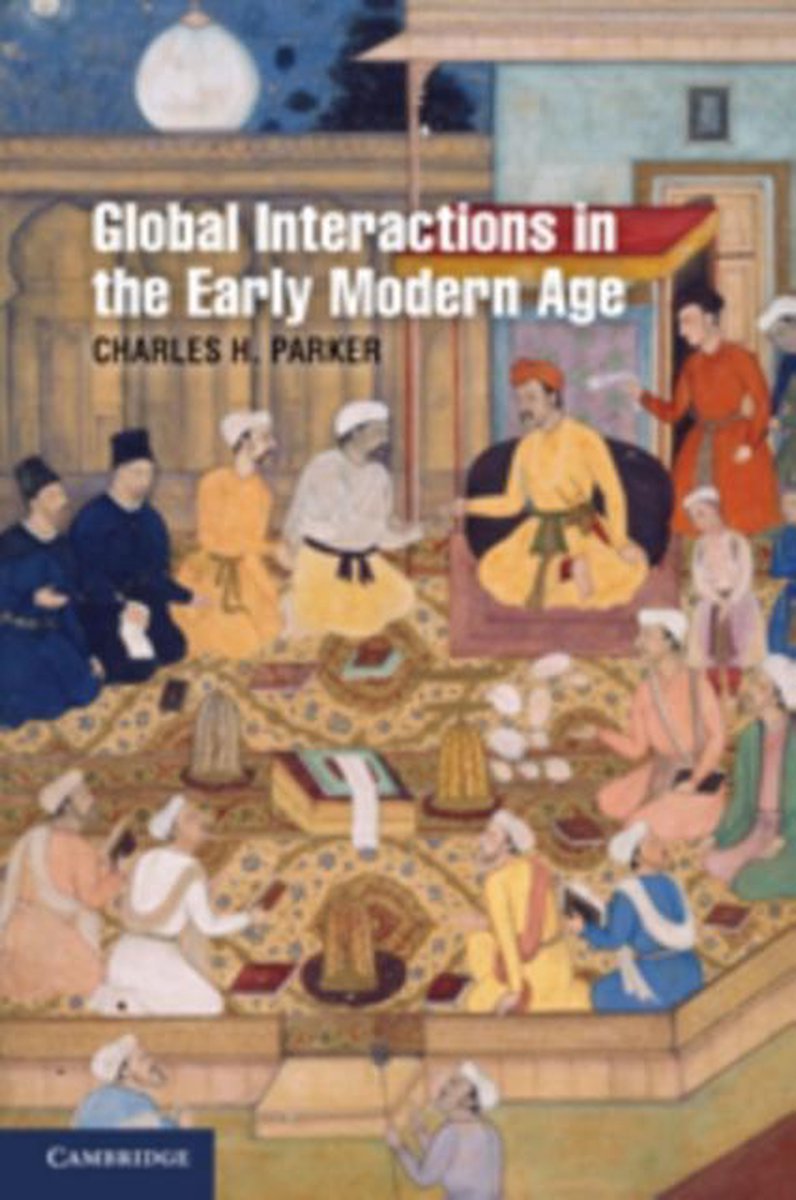 Global Interactions In Early Modern Age