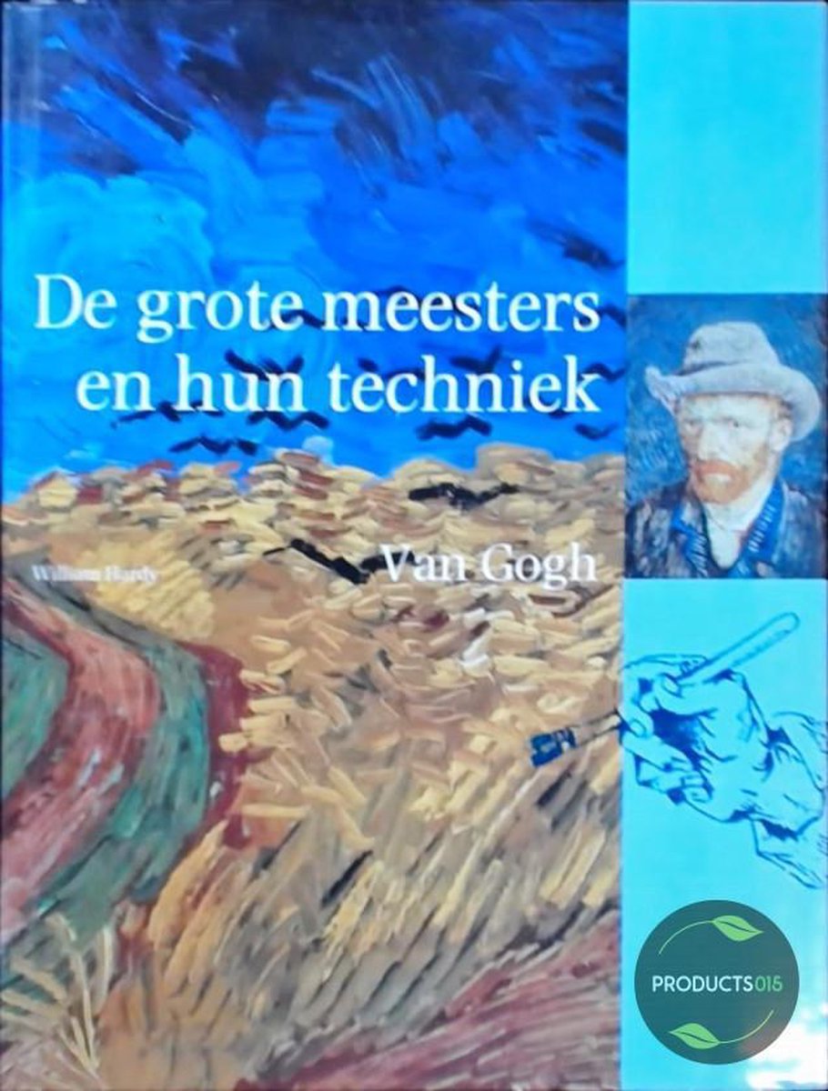 Grote meesters en hun techniek van gogh