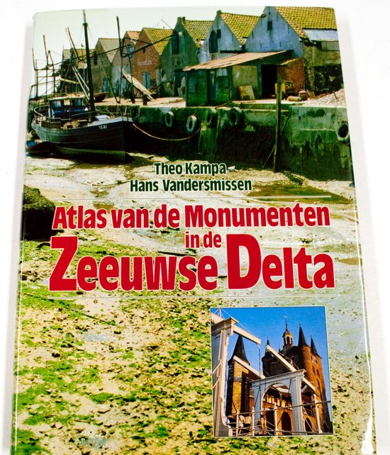 Atlas monumenten in zeeuwse delta