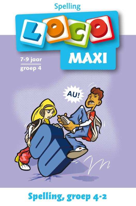 Loco Maxi - Boekje - Spelling - 7/9 Jaar - Groep 4, deel 2