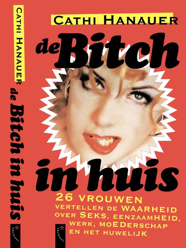 Bitch In Huis