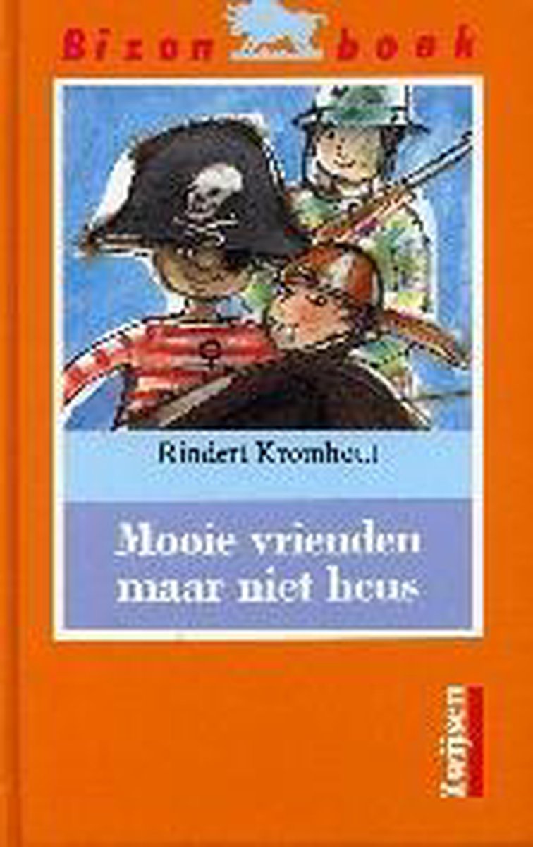 boekenbalie_9789027623225_cover Mooie vrienden maar niet heus / Bizon boek