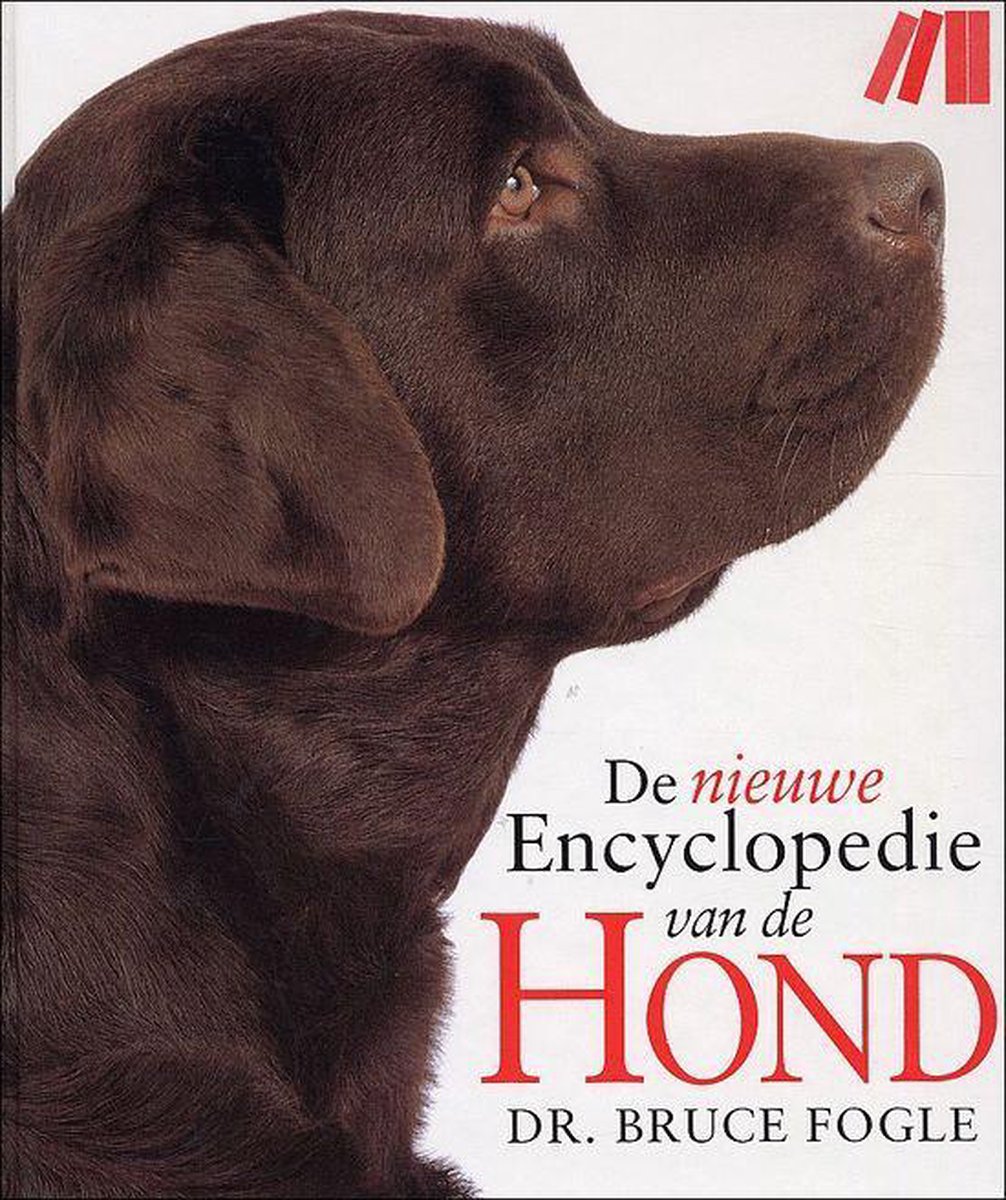 B. Fogle De Nieuwe Encyclopedie Van De Hond