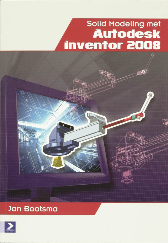 Solid Modeling Met Autodesk Inventor / 2008