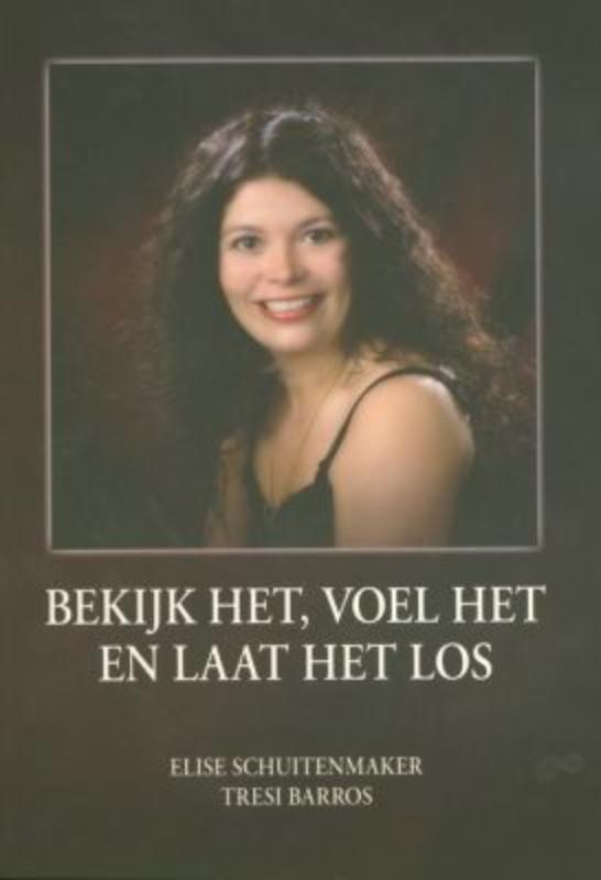 Tresi Barros Bekijk Het, Voel Het En Laat Het Los