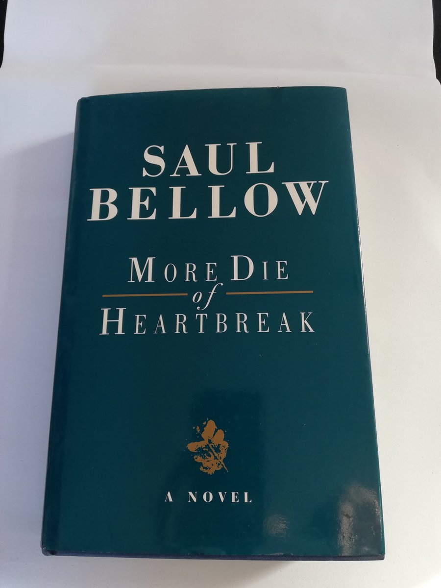 Saul Bellow More Die Of Heartbreak thumbnail