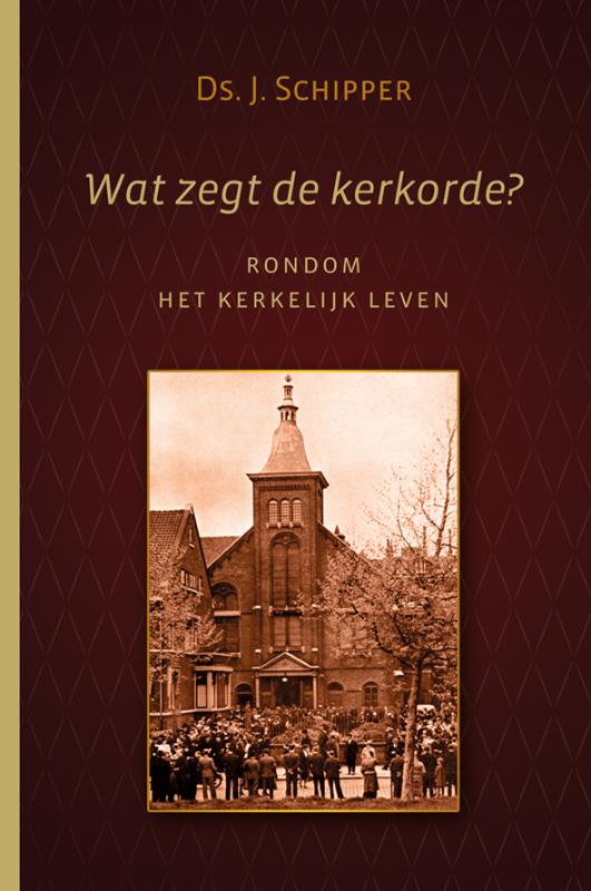 schipper, j., wat zegt de kerkorde