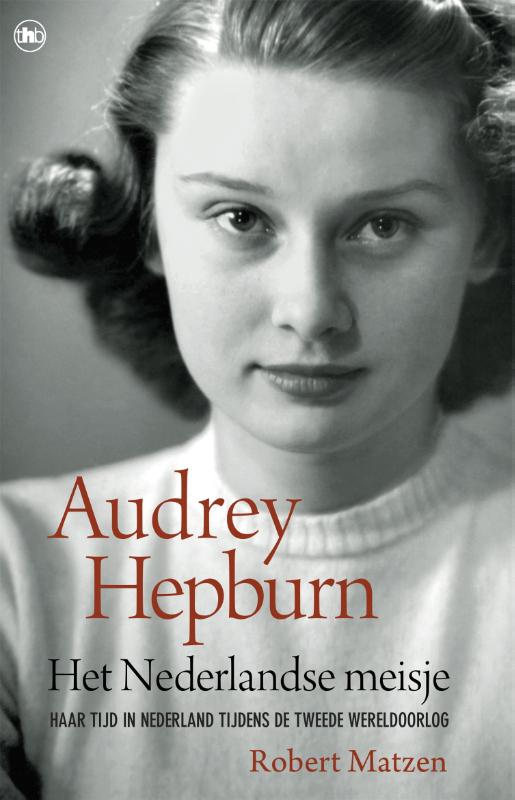 boekenbalie_9789044363456_cover Audrey Hepburn - Het Nederlandse meisje