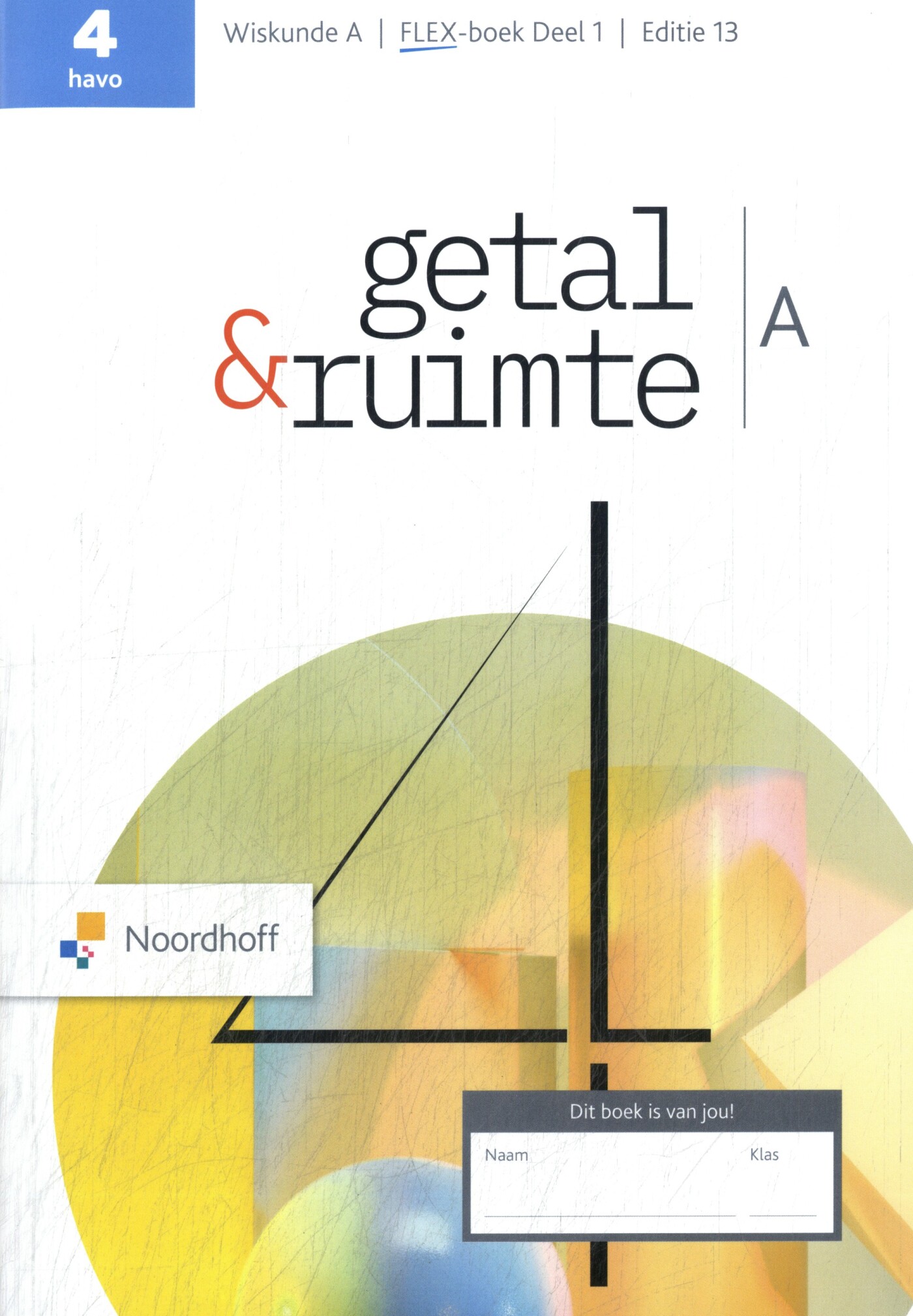 havo A deel 1 / Getal & Ruimte / Leerboek