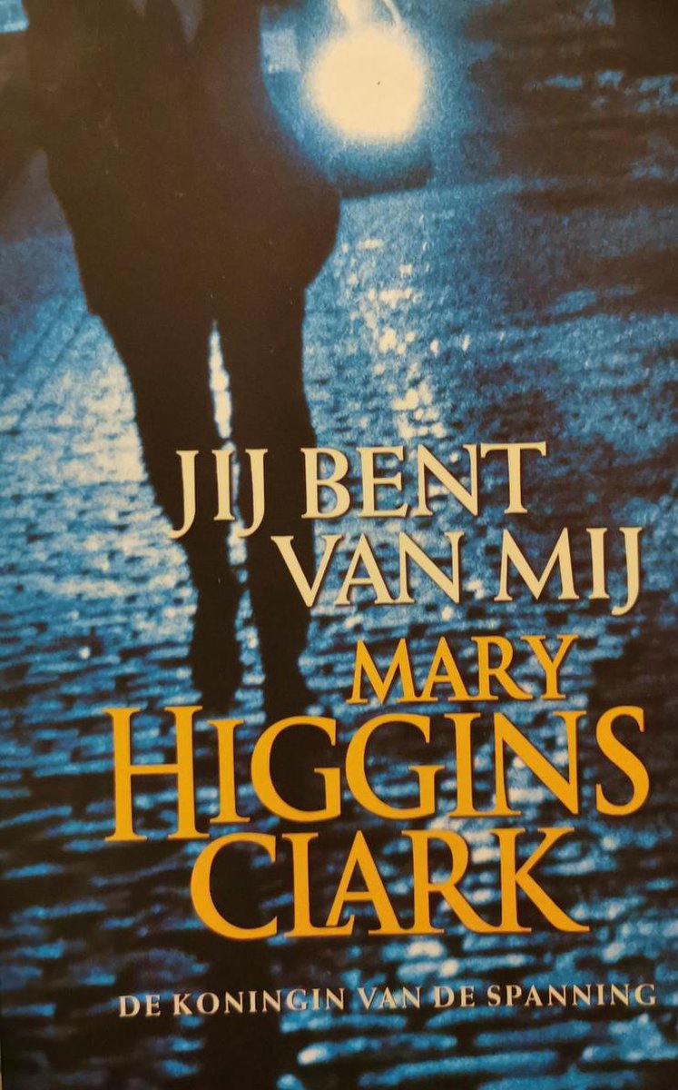 boekenbalie_9789024534319_cover Jij bent van mij - Mary Higgins Clark