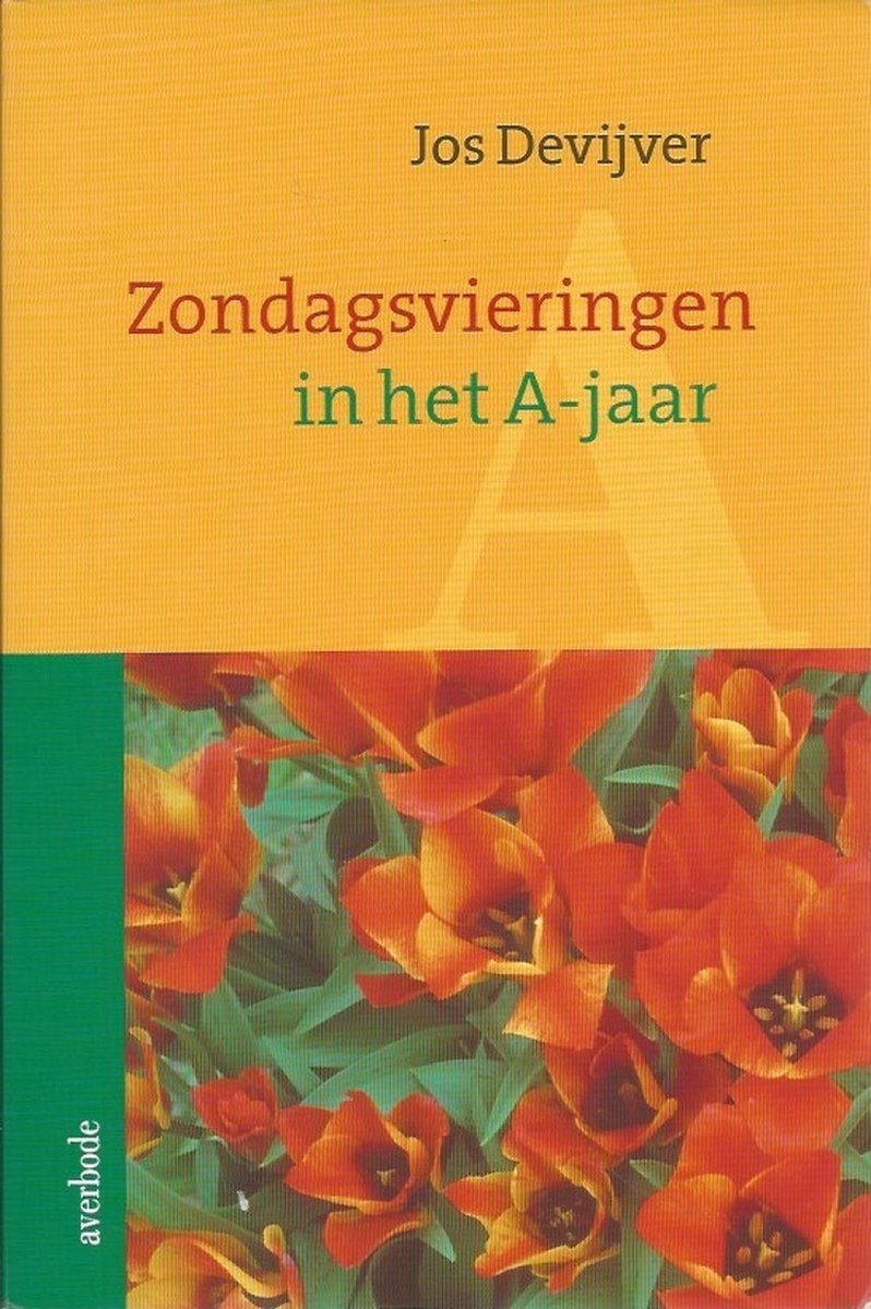Zondagsvieringen in het A-jaar