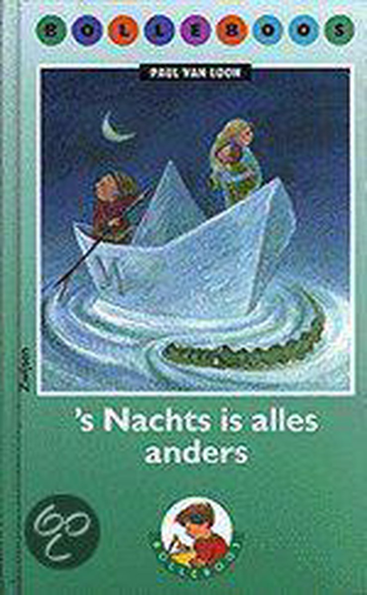 boekenbalie_9789027631718_cover 's Nachts is alles anders / Bolleboos Serie 1