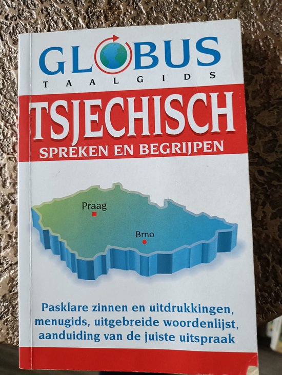 Tsjechisch spreken en begrijpen / Globus taalgids